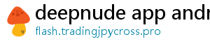 deepnude app android